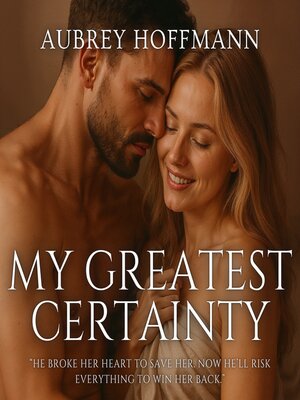cover image of My Greatest Certainty